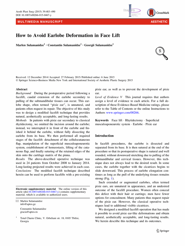 How to Avoid Earlobe Deformation in Face Lift (Aesthetic Plastic Surgery Volume 39, Issue 4 , pp 483-490) How to Avoid Earlobe Deformation in Face Lift (Aesthetic Plastic Surgery Volume 39, Issue 4 , pp 483-490)